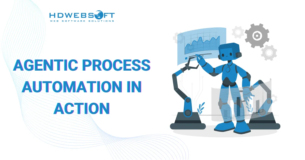 Agentic Process Automation In Action