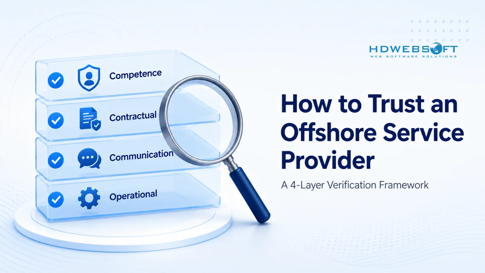 How to Trust an Offshore Service Provider: A Verification Framework