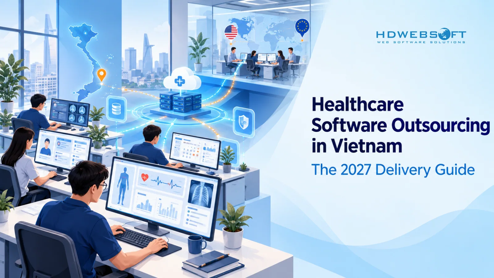 Healthcare Software Development Outsourcing in Vietnam: The 2027 Delivery Guide