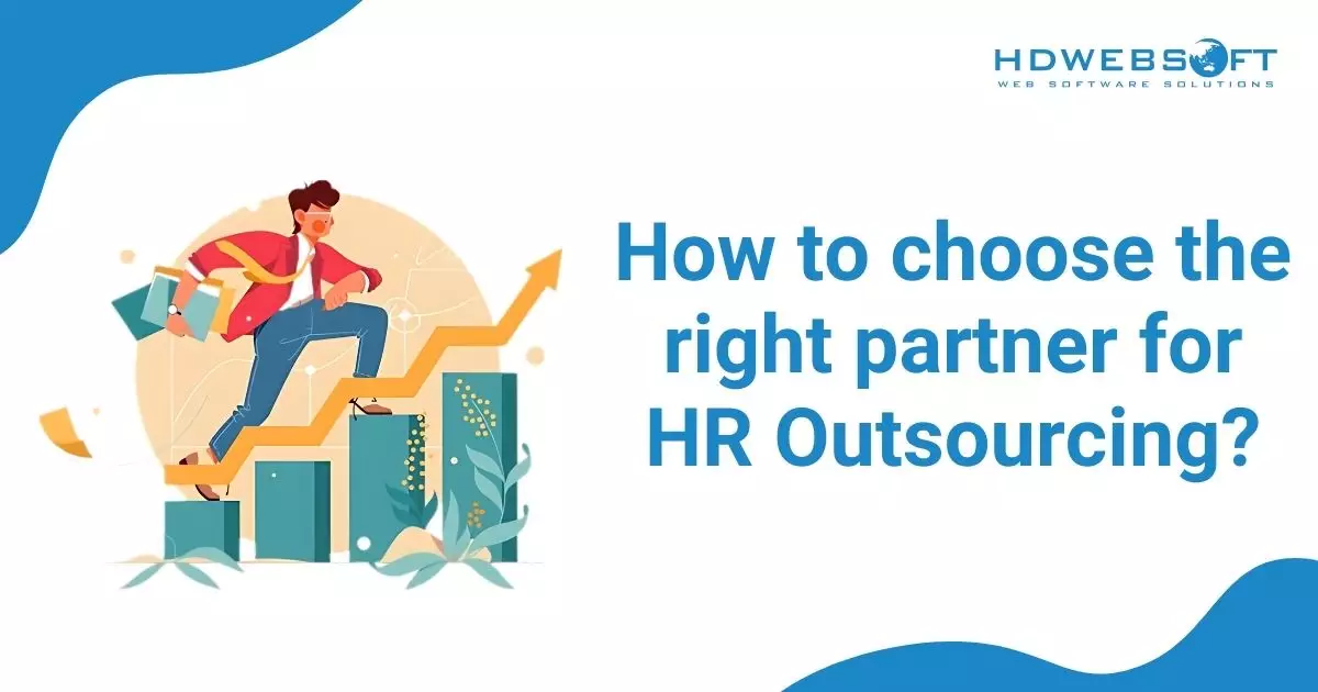 How to choose the right partner for HR Outsourcing