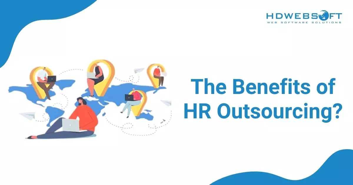 The Benefits of HR Outsourcing