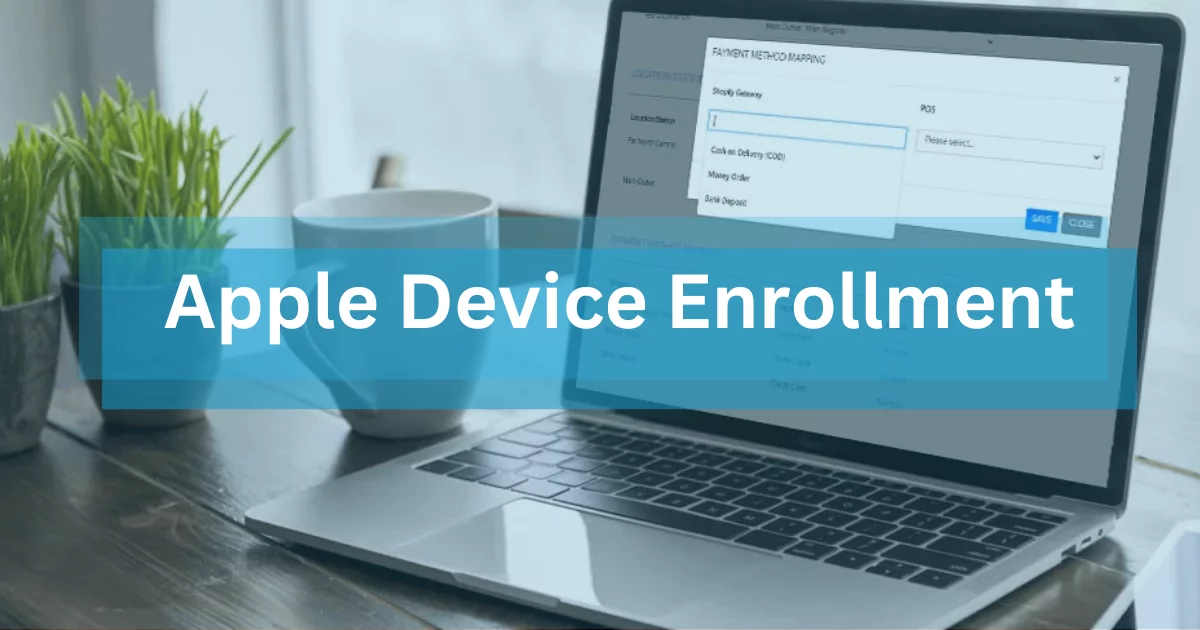 Apple Device Enrollment Integration Software development