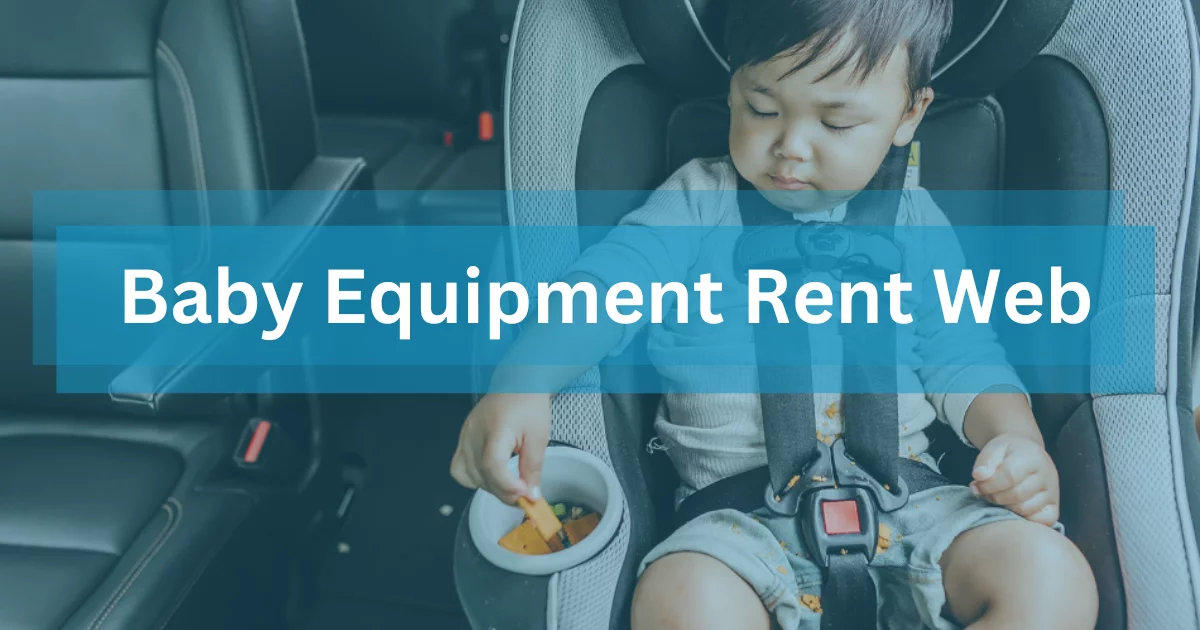 Baby Equipment for Rent Web App