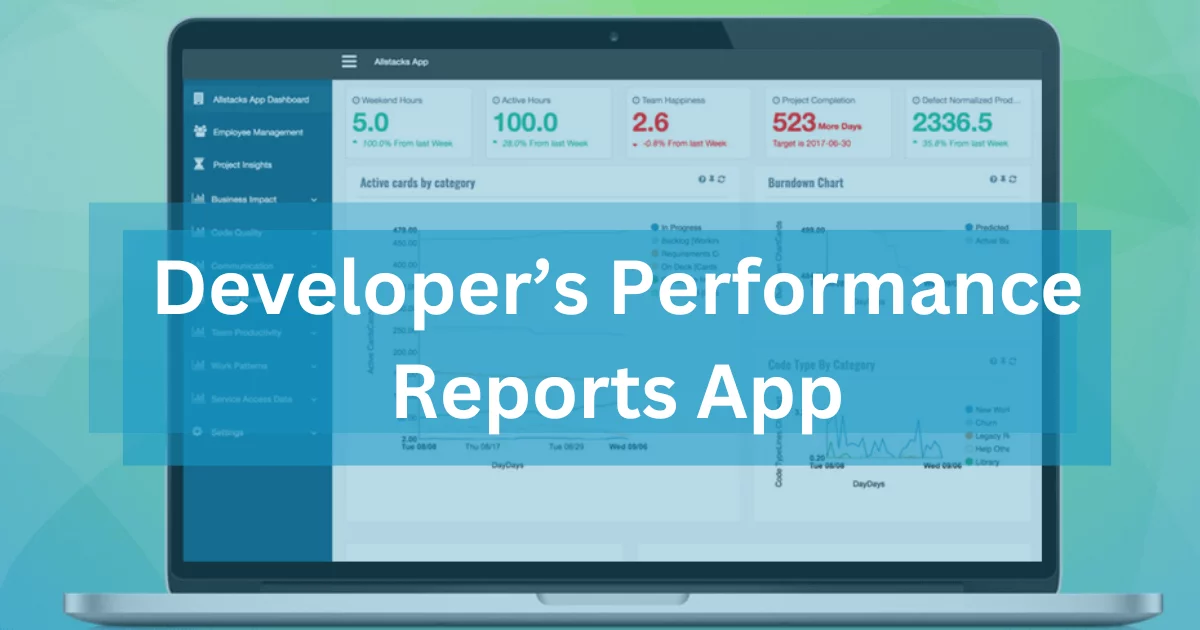 Developer’s Performance Reports App
