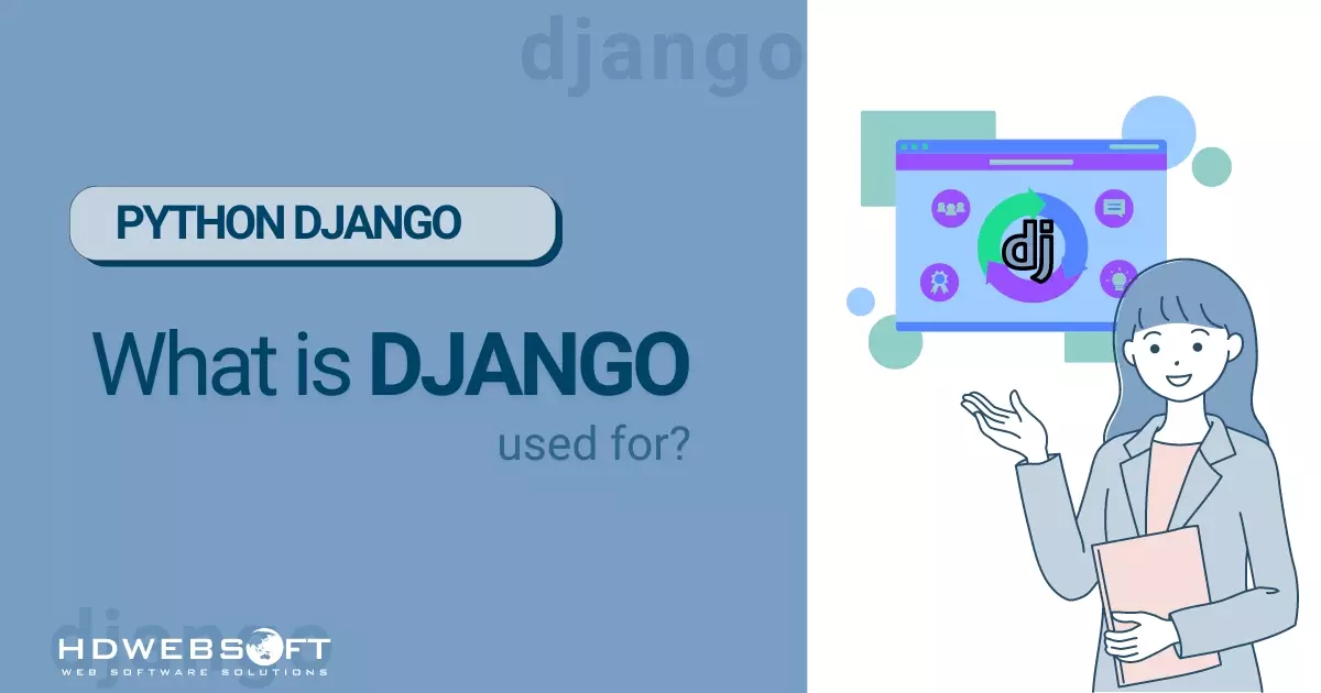 What is Django framework used for?
