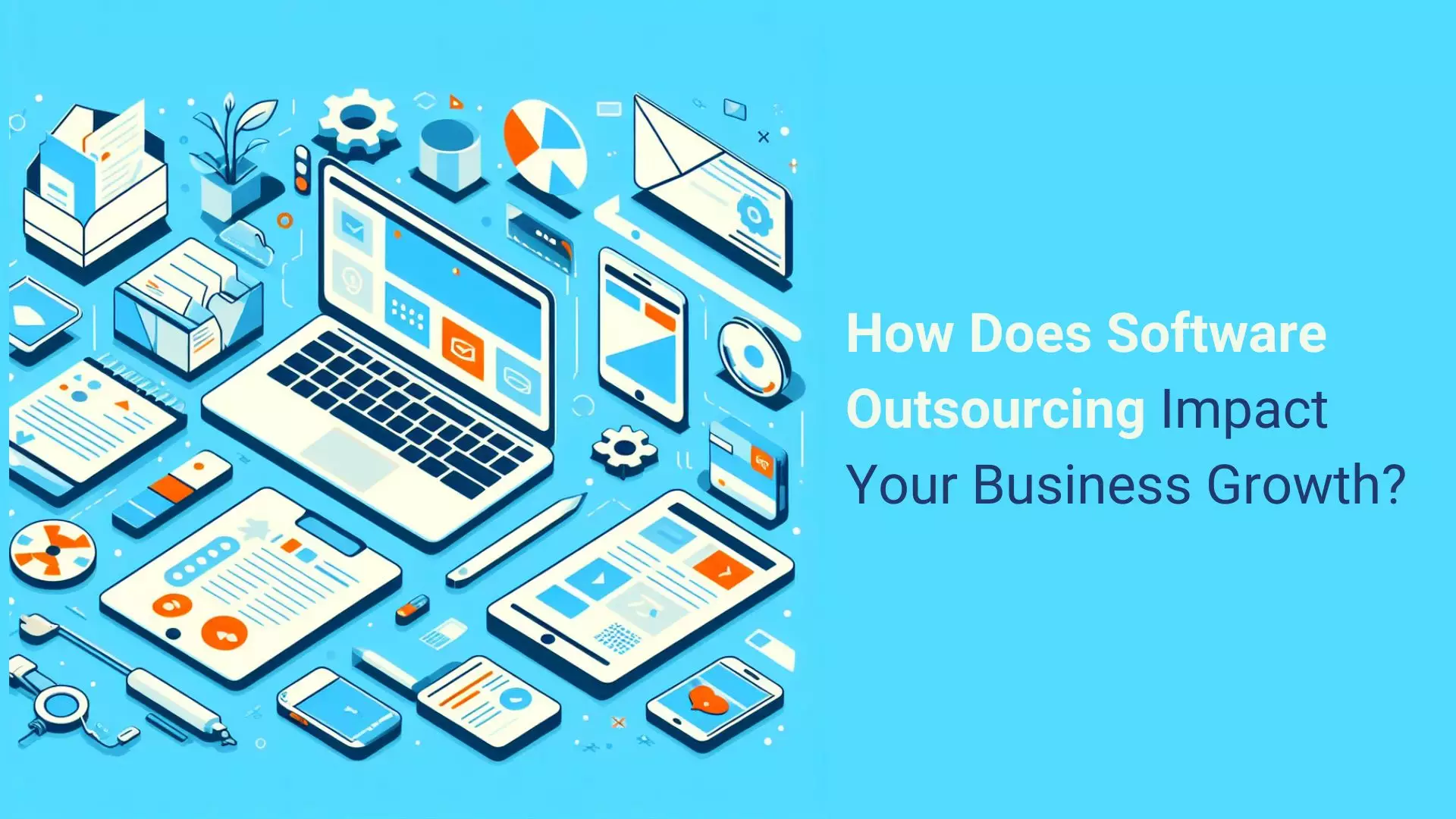  how does software outsourcing impact business growth