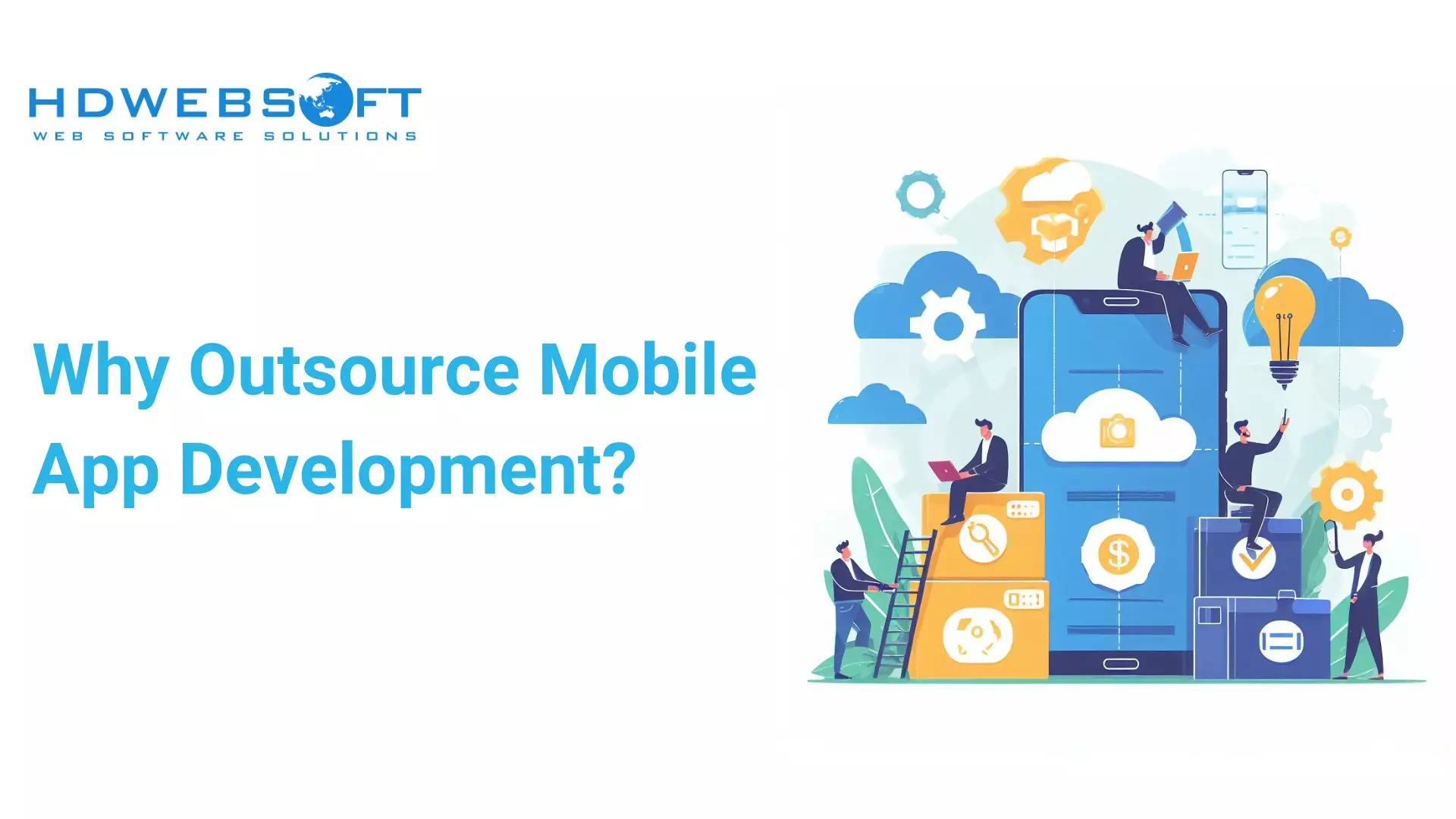 why outsource mobile app development