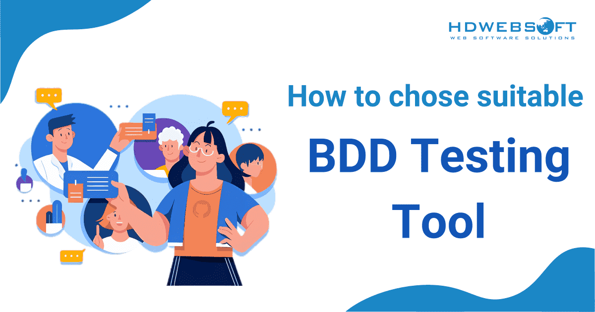 How to choose a suitable BDD testing tool