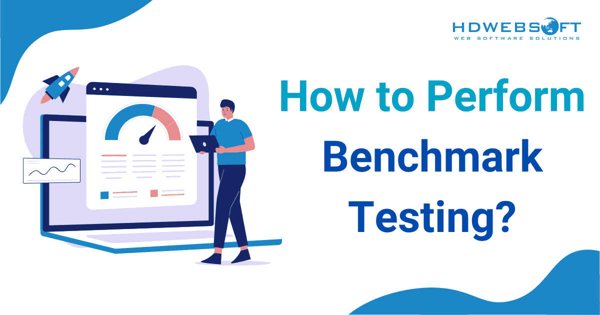 How to perform benchmark testing