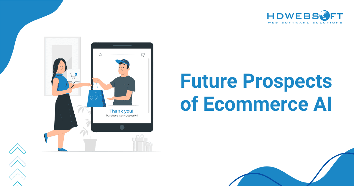 Future Prospects of Ecommerce AI