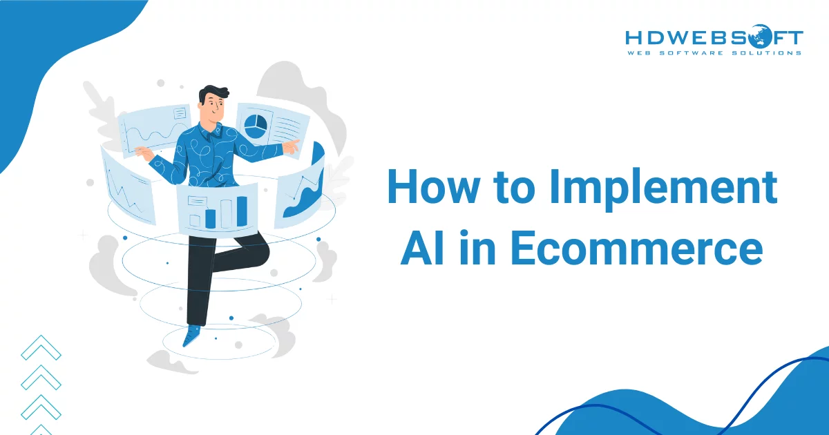 How to Implement AI in Ecommerce