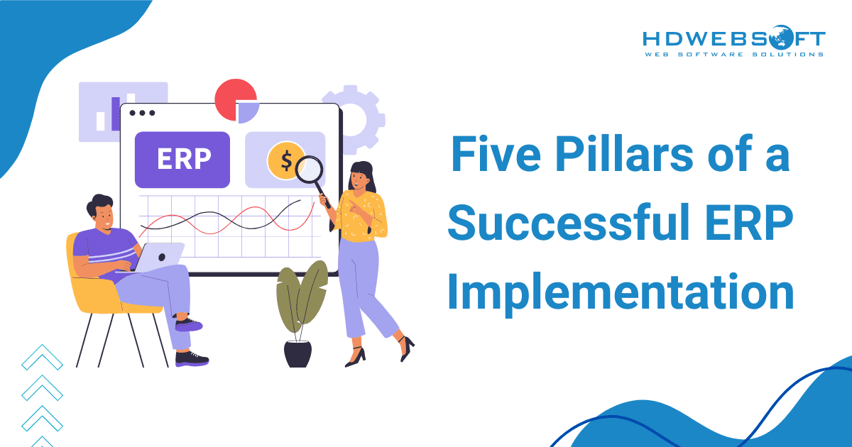 Five Pillars of a Successful ERP Implementation