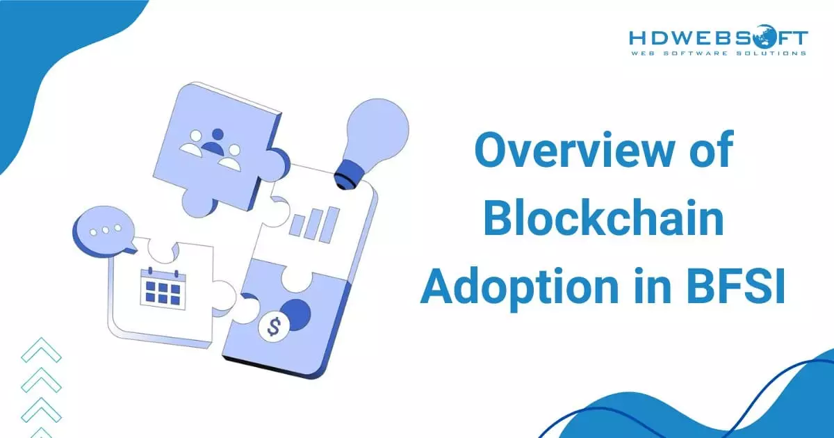 Overview of Blockchain Adoption in BFSI