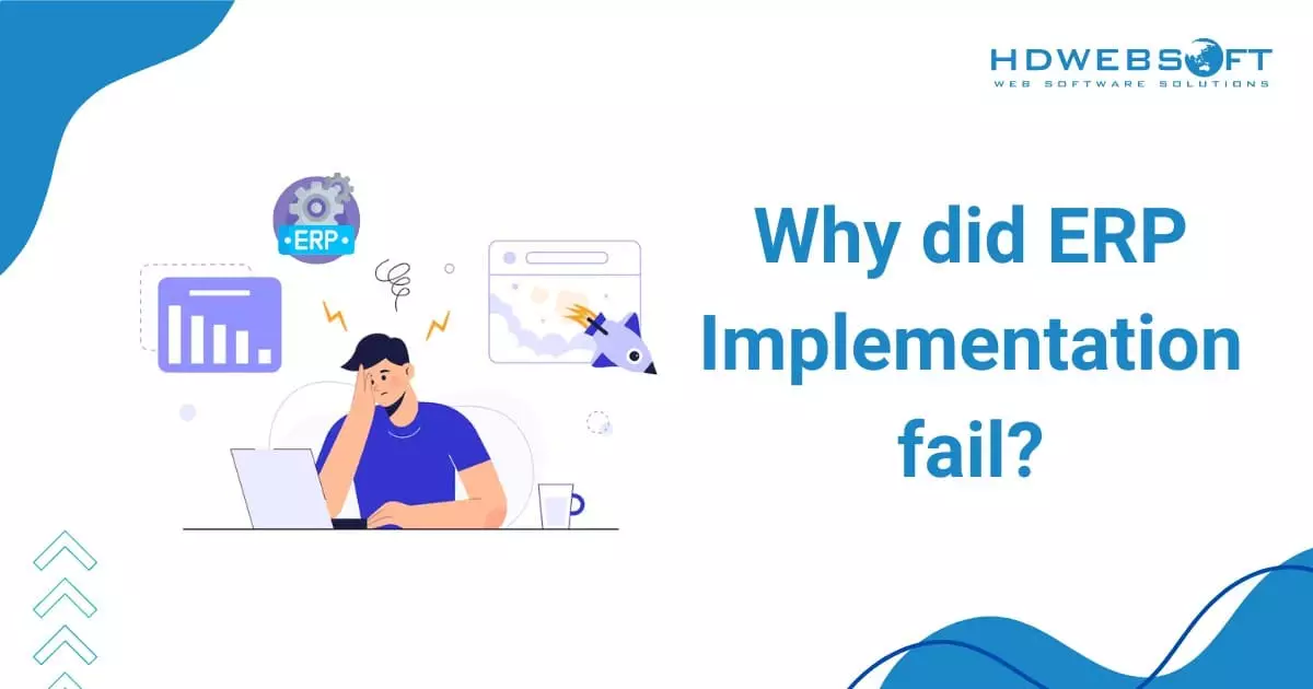 Why ERP implementation fails