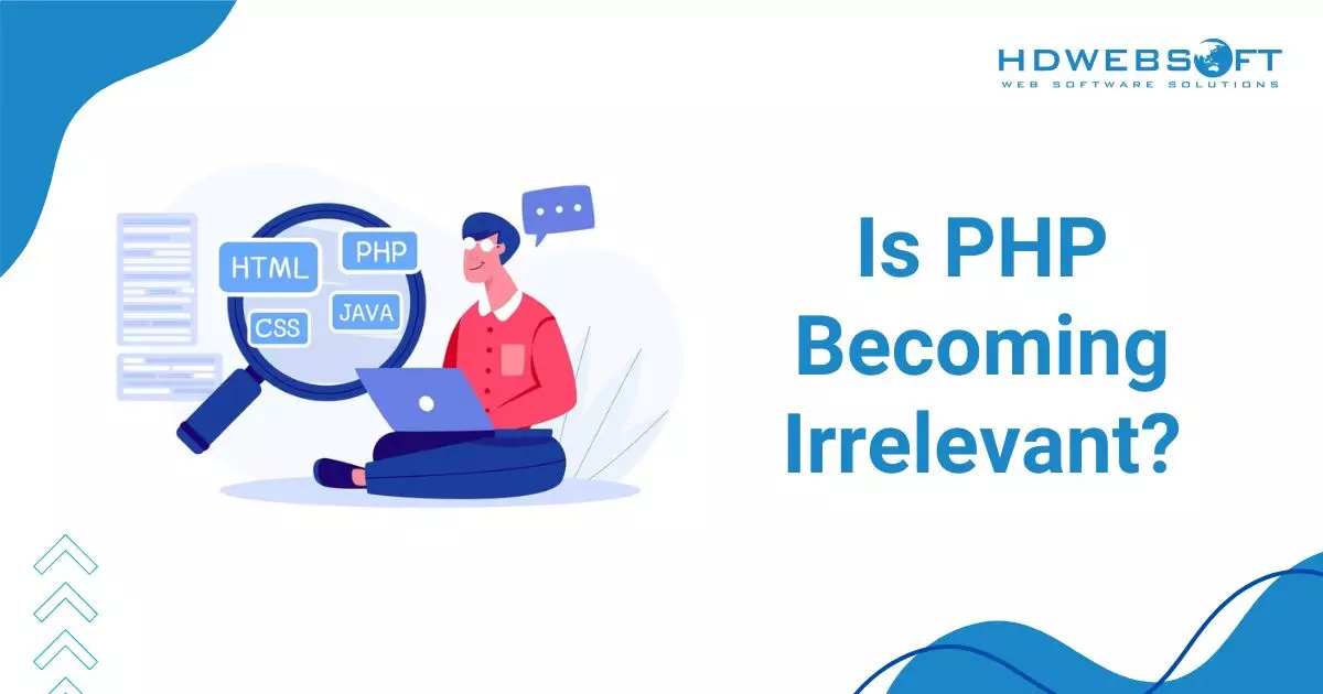 Is PHP Becoming Irrelevant?