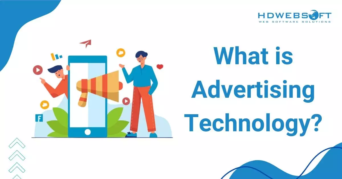 What is Advertising Technology?