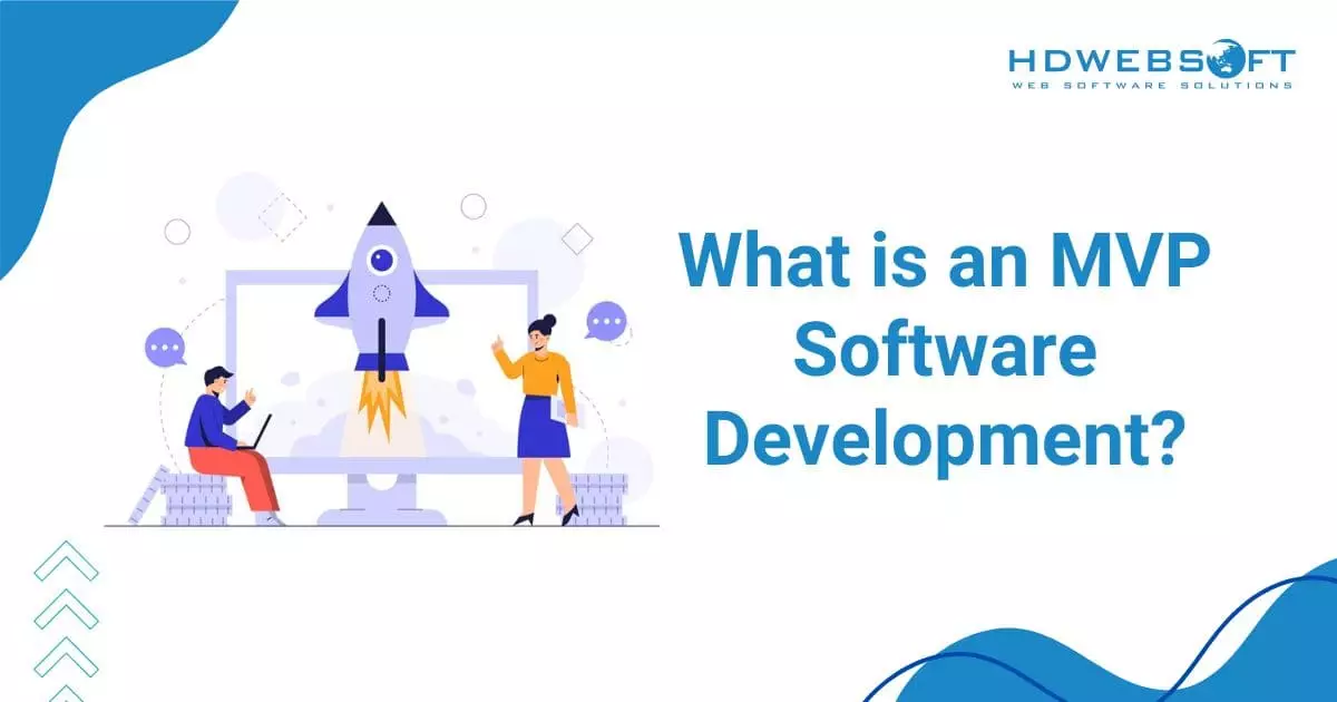 What is an MVP Software Development?