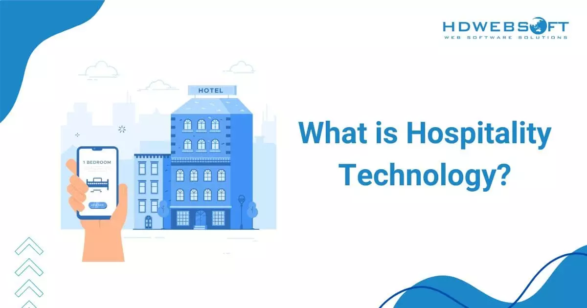 What is Hospitality Technology?