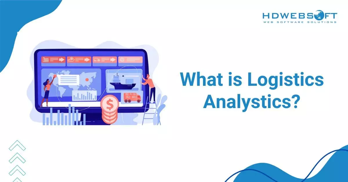 What is Logistics Analytics?