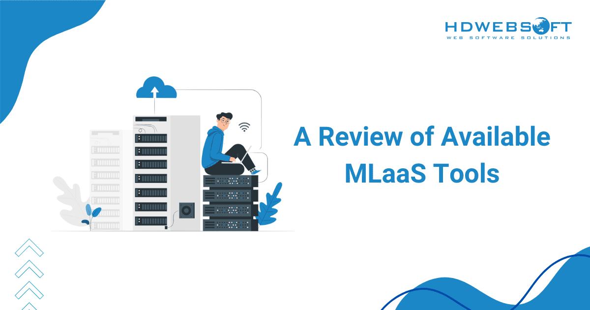 A Review of Available MLaaS Tools