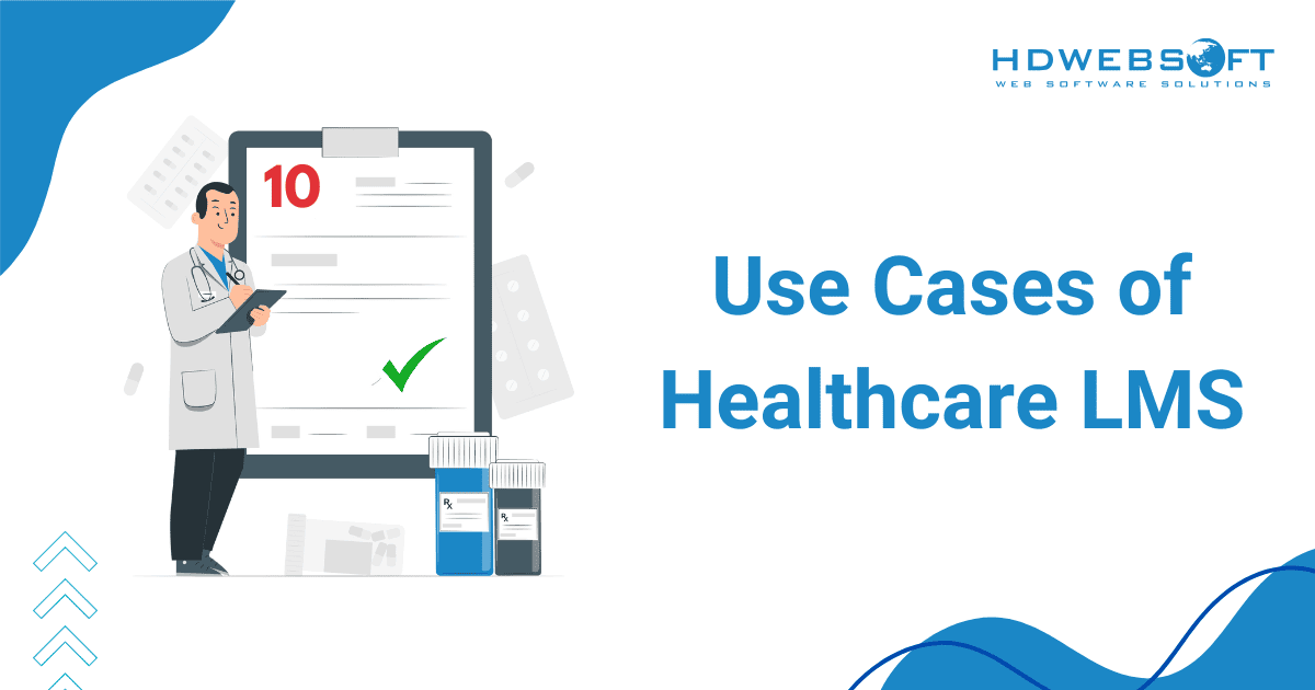 Use Cases of Healthcare LMS