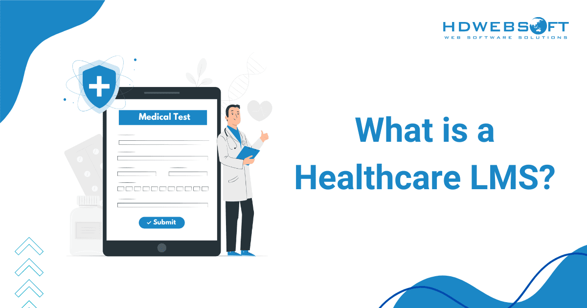 What is a Healthcare Learning Management System?