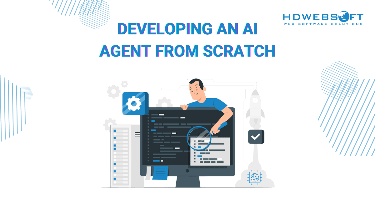 Developing an AI Agent from Scratch - how to build an AI agent