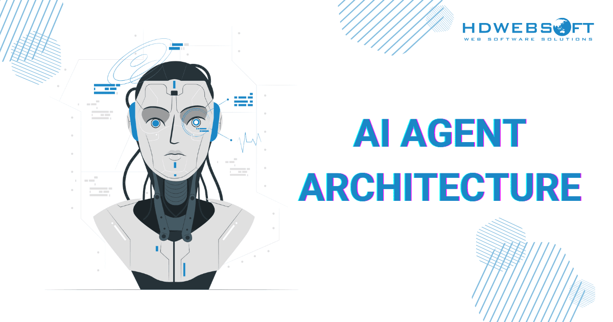 What are the Main Components of an AI Agent Architecture? - How to build an AI agent