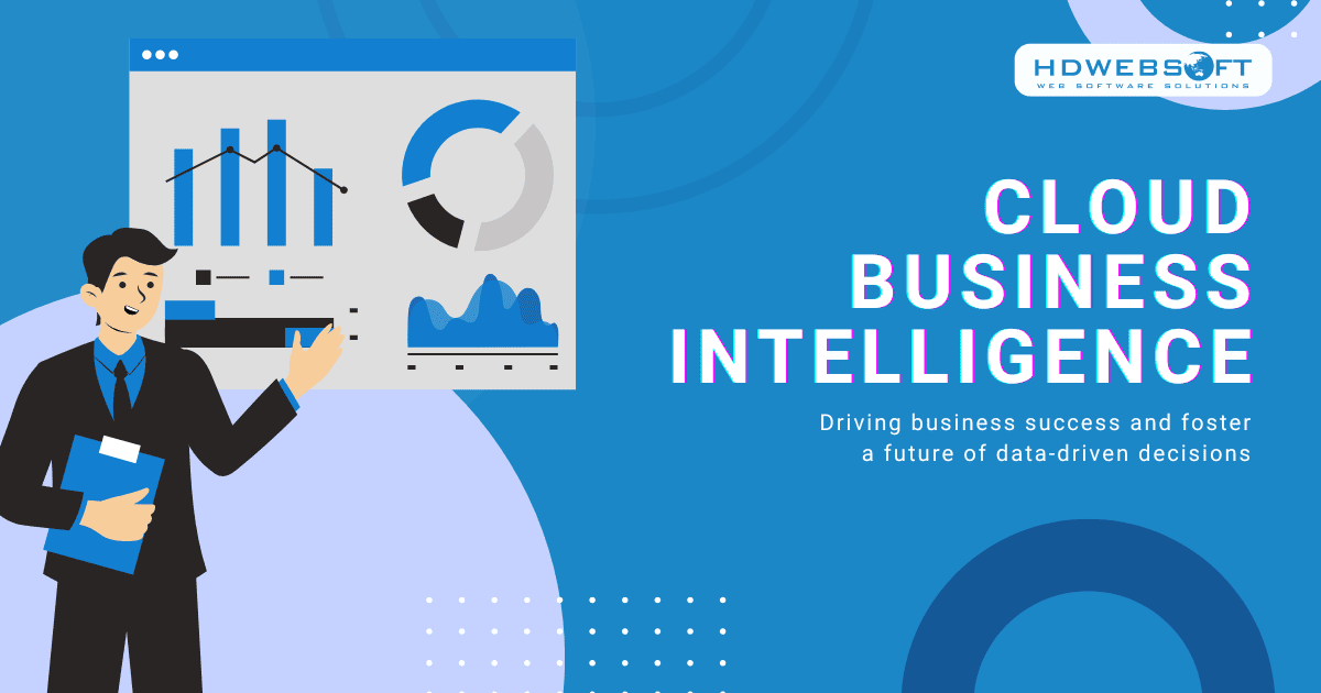 How Cloud Business Intelligence Drives Business Success