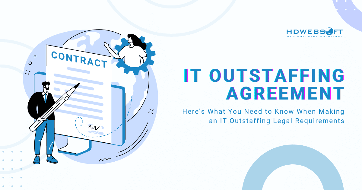 IT Outstaffing Agreement Gone Wrong? Here's What You Need to Know
